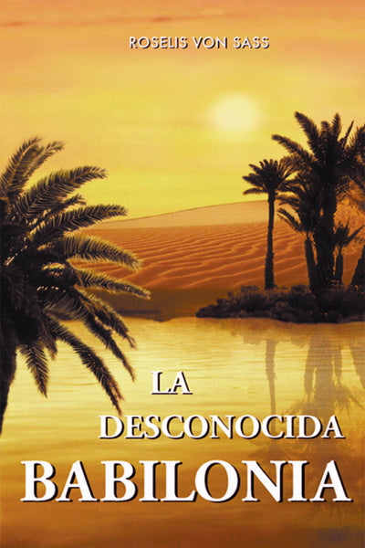 La Desconocida Babilonia
