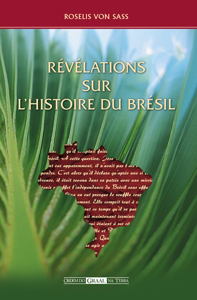 Révélations sur L´Histoire du Brésil