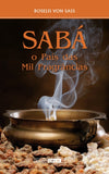 Sabá, o País das Mil Fragrâncias